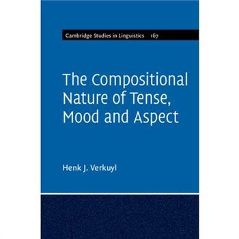 The Compositional Nature of Tense, Mood and Aspect: Volume 167