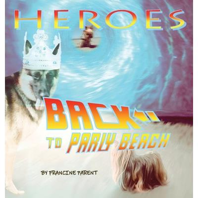 HEROES back to Parly Beach