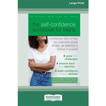 The Self-Confidence Workbook for Teens