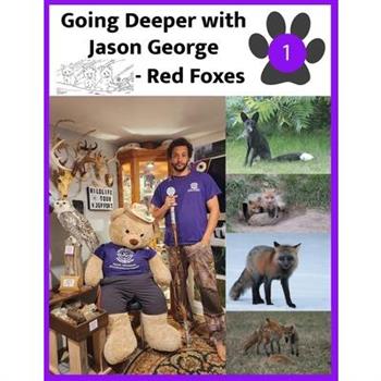 Going Deeper with Jason George - Red Foxes