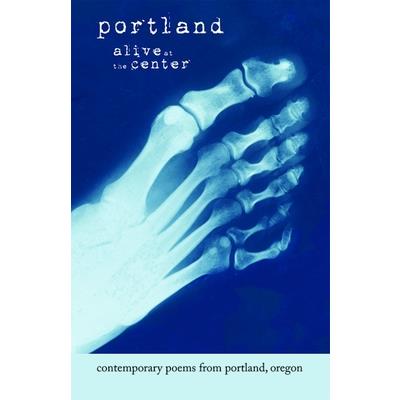 Portland: Alive at the Center