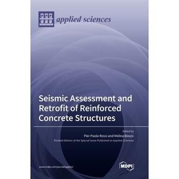 Seismic Assessment and Retrofit of Reinforced Concrete Structures