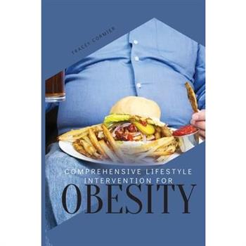 Comprehensive Lifestyle Intervention for Obesity