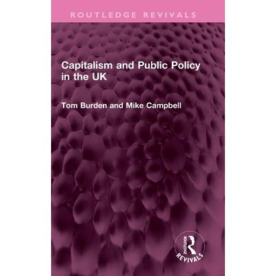 Capitalism and Public Policy in the UK
