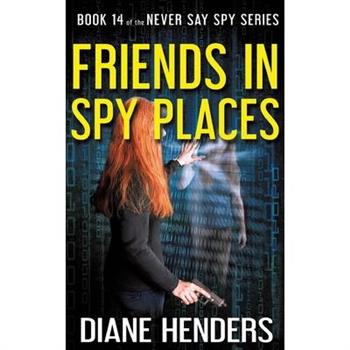 Friends In Spy Places