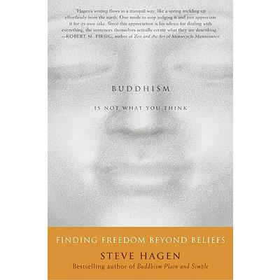 Buddhism Is Not What You Think