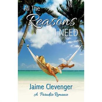 All the Reasons I Need
