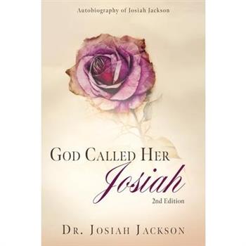 God Called Her Josiah