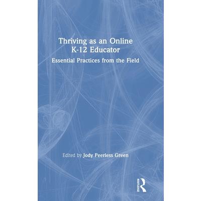 Thriving as an Online K-12 Educator
