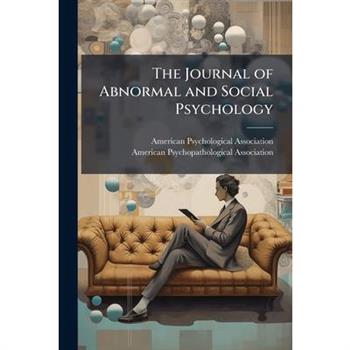 The Journal of Abnormal and Social Psychology