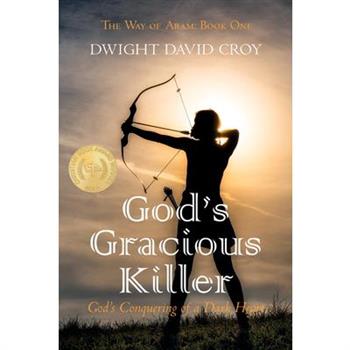 God's Gracious Killer