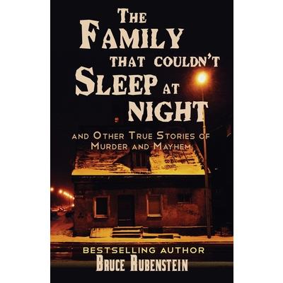 The Family That Couldn't Sleep At Night