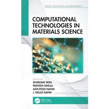 Computational Technologies in Materials Science