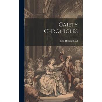 Gaiety Chronicles