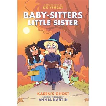 Karen's Ghost: A Graphic Novel (Baby-Sitters Little Sister #11)