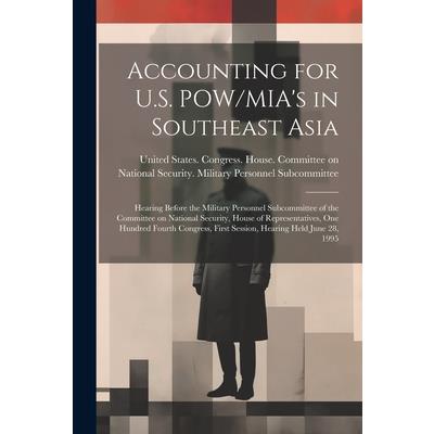 Accounting for U.S. POW/MIA's in Southeast Asia