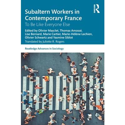 Subaltern Workers in Contemporary France