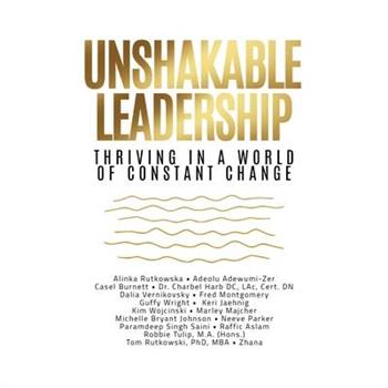 Unshakable Leadership