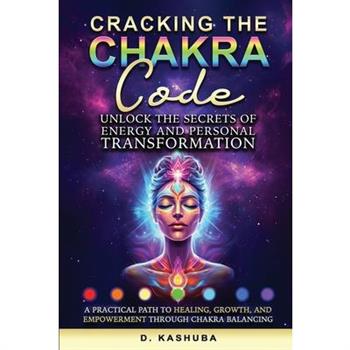 Cracking the Chakra Code