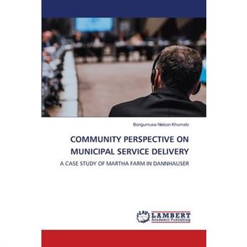 Community Perspective on Municipal Service Delivery