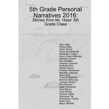 5th Grade Personal Narratives 2016