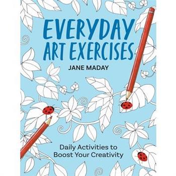 Everyday Art Exercises