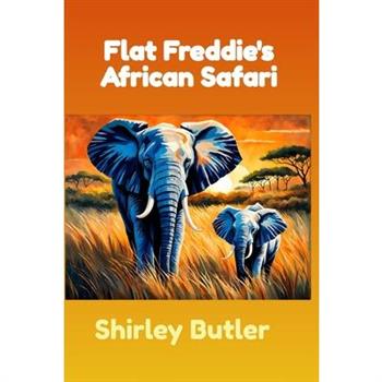 Flat Freddie's African Adventure