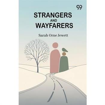 Strangers And Wayfarers