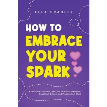 How to Embrace Your Spark