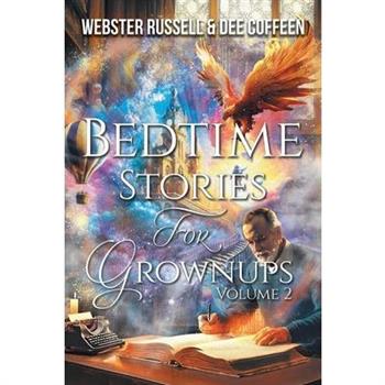 Bedtime Stories for Grownups