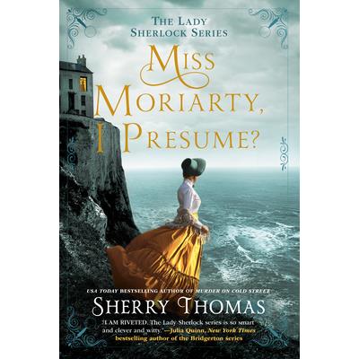 Miss Moriarty, I Presume?