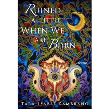 Ruined a Little When We Are Born