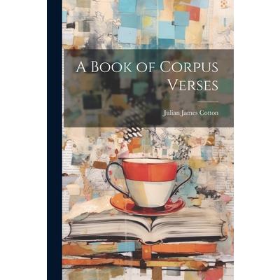 A Book of Corpus Verses