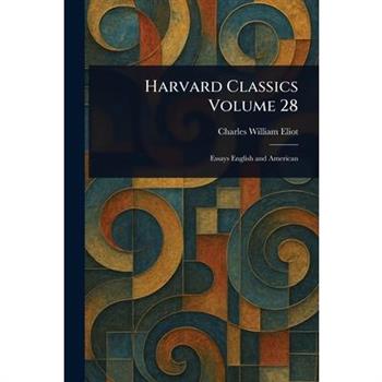 Harvard Classics Volume 28
