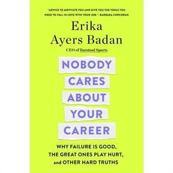 Nobody Cares about Your Career