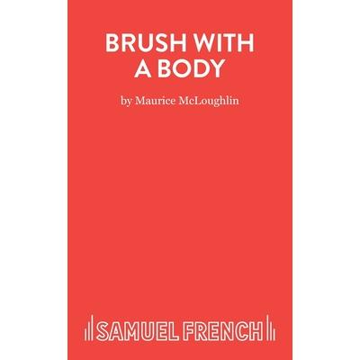 Brush with a Body