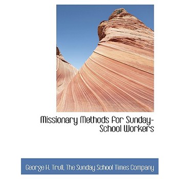 Missionary Methods for Sunday-School Workers