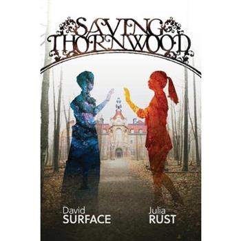 Saving Thornwood