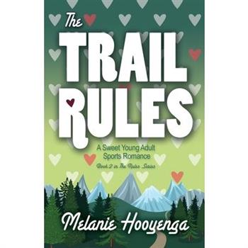 The Trail Rules