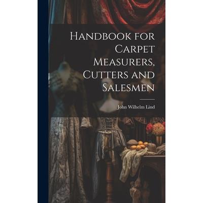 Handbook for Carpet Measurers, Cutters and Salesmen