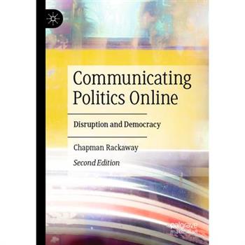 Communicating Politics Online