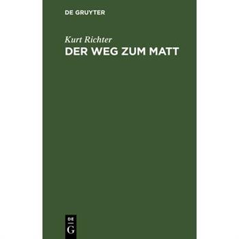 Der Weg zum Matt