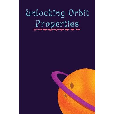 Unlocking Orbit Properties