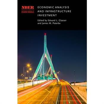 Economic Analysis and Infrastructure Investment