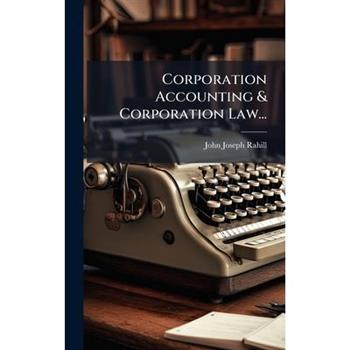 Corporation Accounting & Corporation Law...