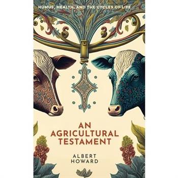 An Agricultural Testament