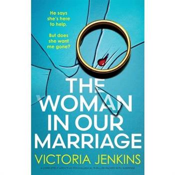 The Woman in Our Marriage