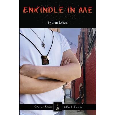 Enkindle in Me