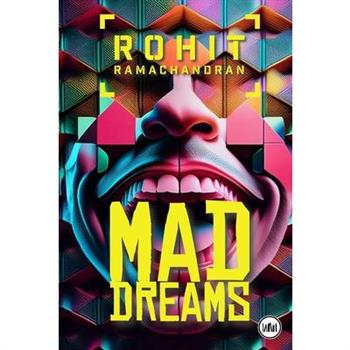 Mad Dreams