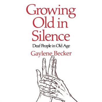 Growing Old in Silence